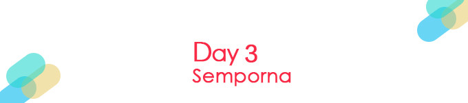 Day 3 斗湖 仙本那 Day 3 斗湖 仙本那